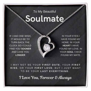 To My Beautiful Soulmate, I Want To Be Your Last Everything - [Forever Love Necklace]